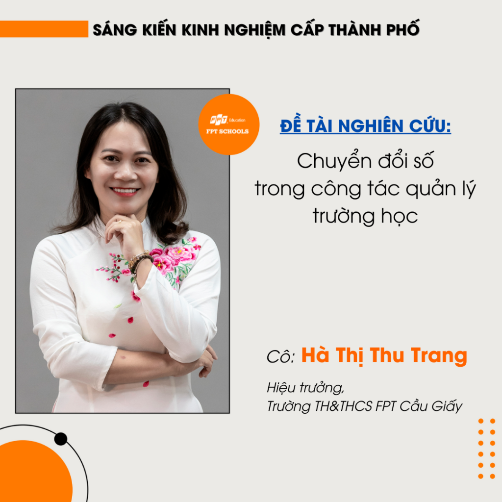 ThS. Hà Thị Thu Trang - Hiệu trưởng Trường TH&THCS FPT, đề tài: “Chuyển đổi số trong công tác quản lý trường học” 