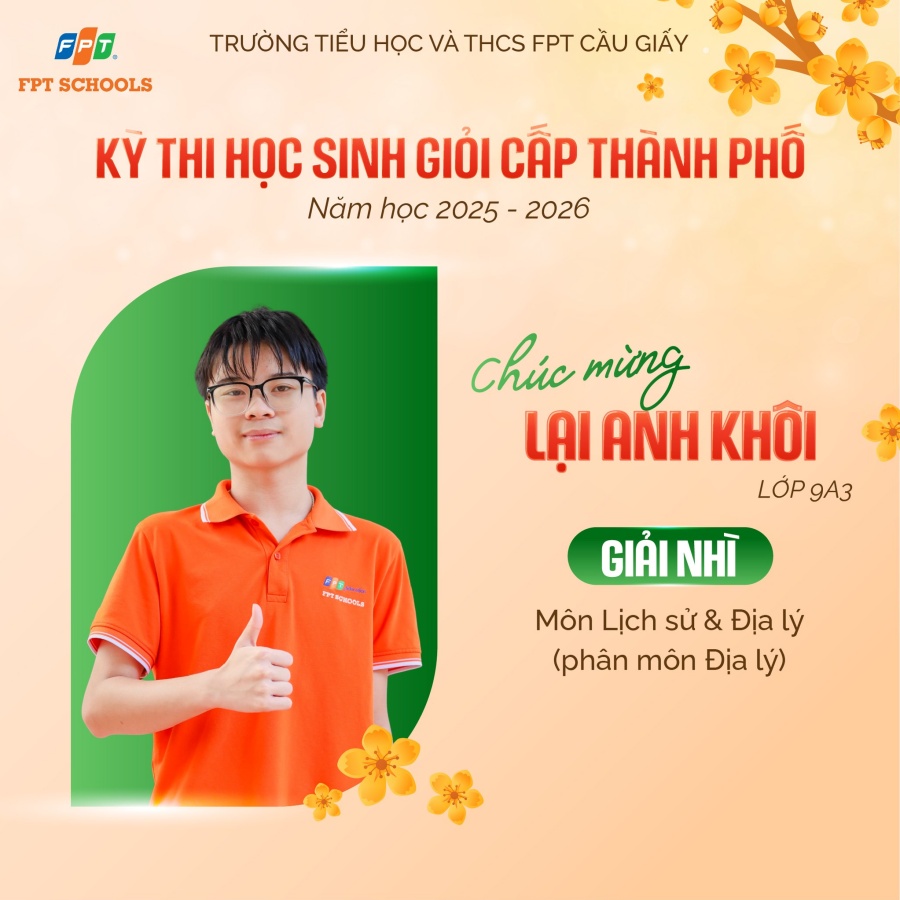 Các học sinh FPT Schools Cầu Giấy đạt giải trong Kỳ thi Học sinh giỏi cấp Thành phố năm học 2025 - 2026